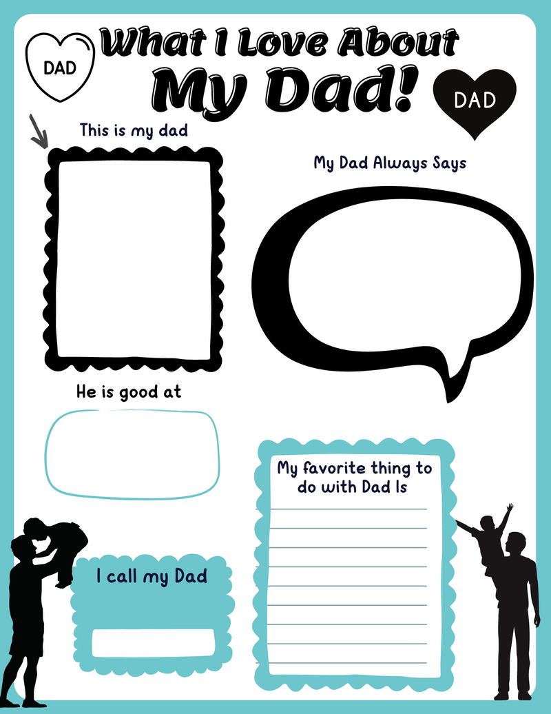 Father's Day Printable - What I Love About My Dad!